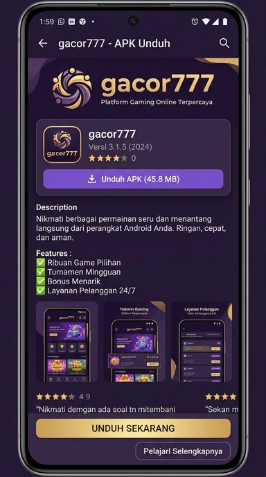 Unduh dan Instal APK gacor777 dengan Mudah